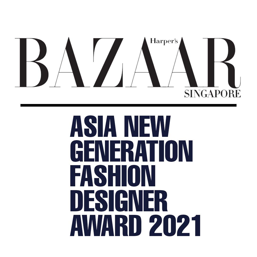 Harper BAZAAR Singapore Asia NewGen Fashion Designer Award 2021