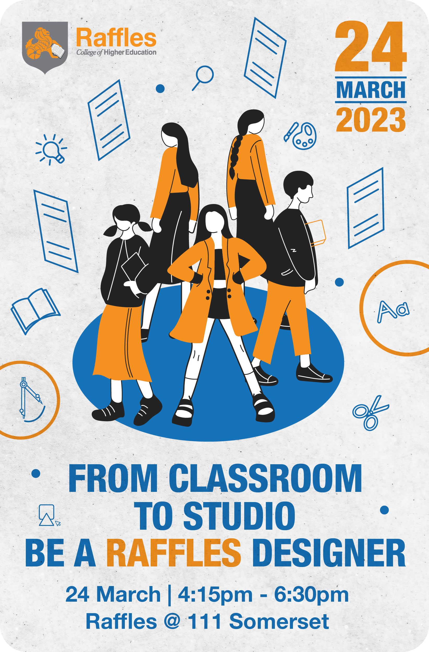 From Classroom to Studio - Be a Raffles Designer 24 March 2023 Infoday Home Page Tab