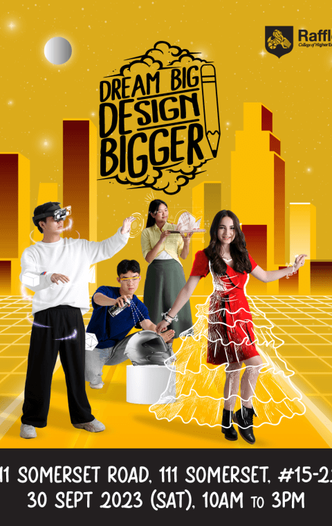 Dream Big. Design Bigger. | Raffles Open House 30 September 2023