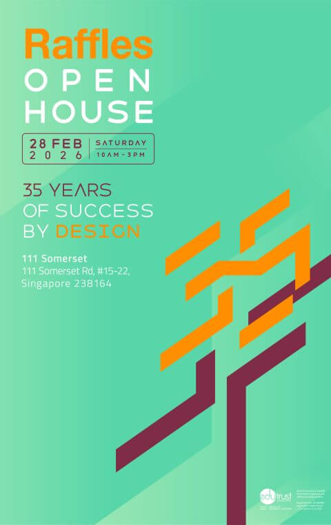 Design Your Future | Raffles Open House | 28 February 2026 (Saturday)